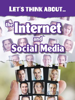 cover image of Let's Think About the Internet and Social Media